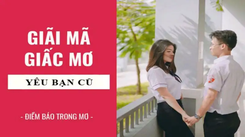 Giai Ma Giac Mo Nam Mo Thay Yeu Ban Cu Ban Cung Lop 2019 12 26